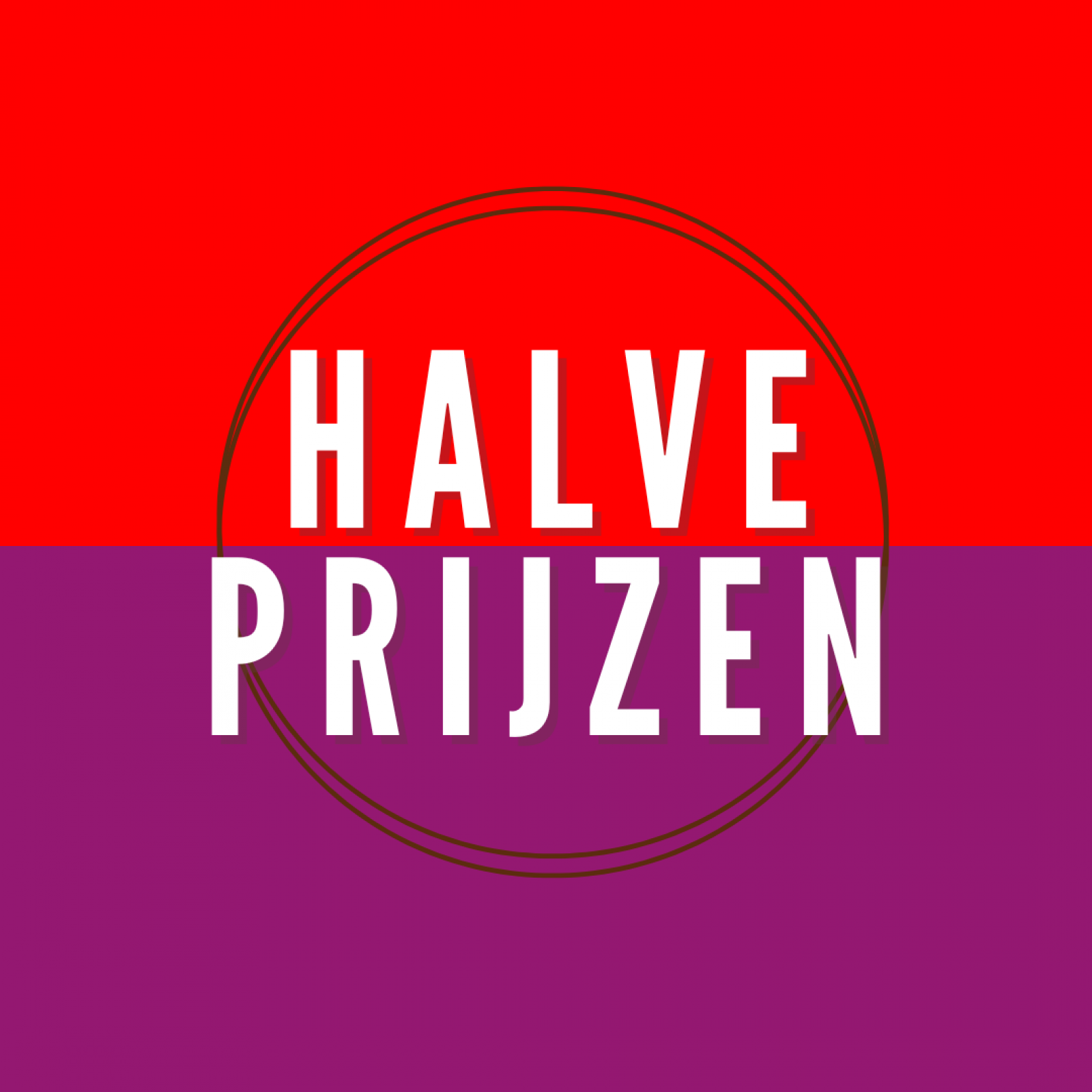 Halve prijzen