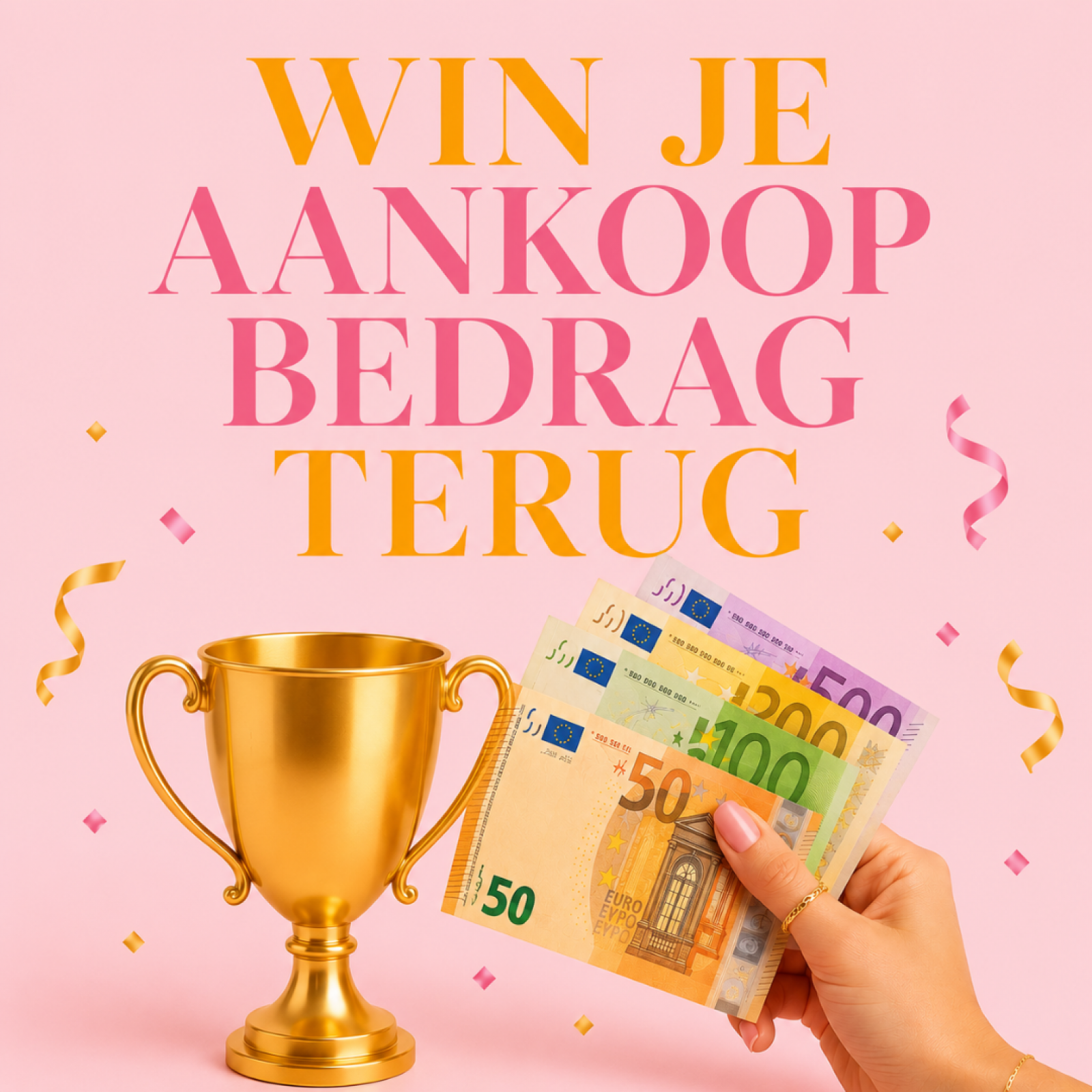 Win je aankoopbedrag terug!